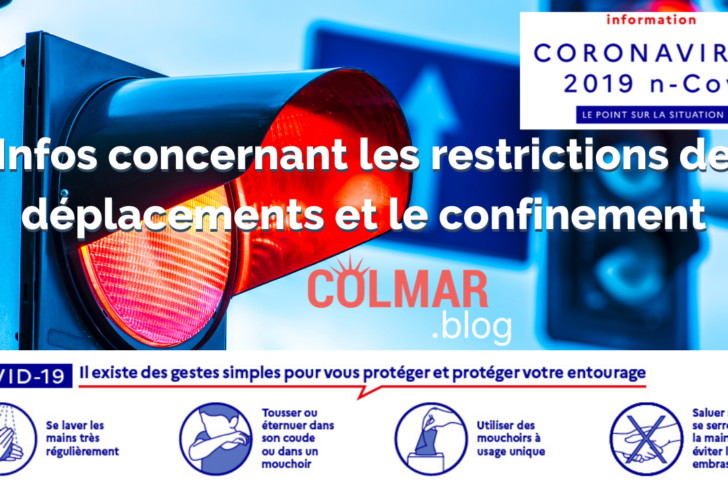 Infos concernant les restrictions de déplacements et le confinement Colmar