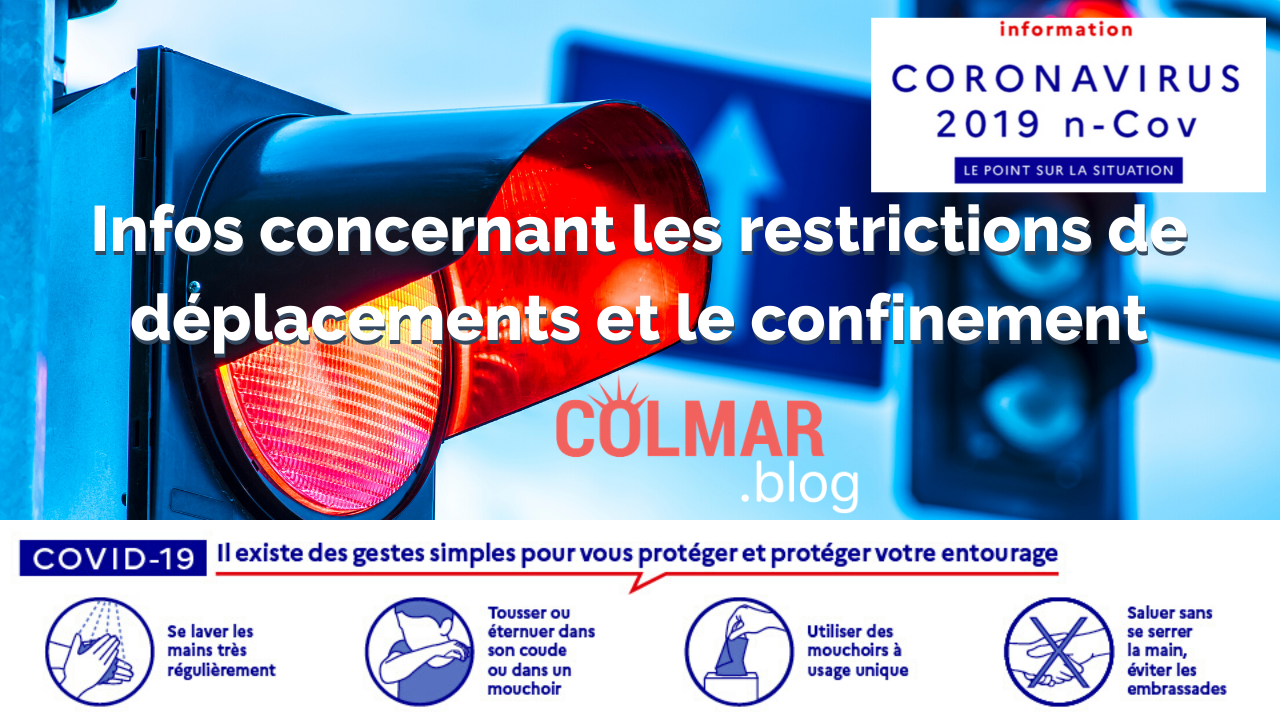 Infos concernant les restrictions de déplacements et le confinement Colmar
